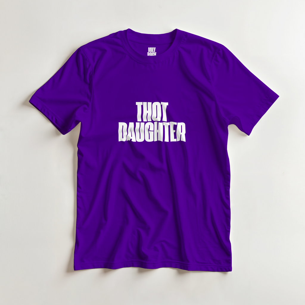 T-Shirt "THOT DAUGHTER" aus 100% Baumwolle (Verschiedene Farben)