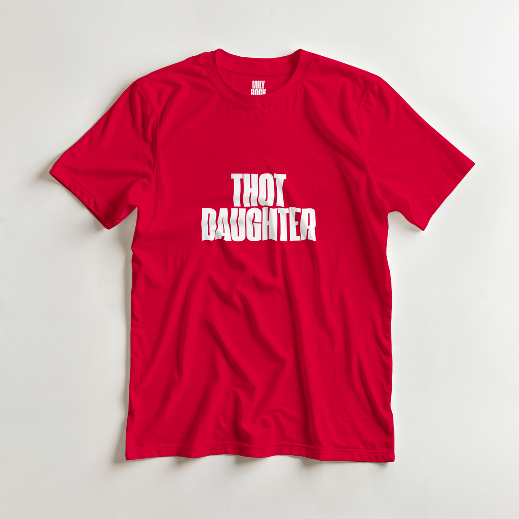 T-Shirt "THOT DAUGHTER" aus 100% Baumwolle (Verschiedene Farben)