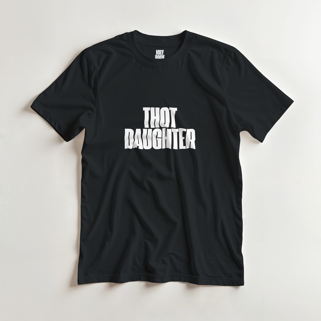 T-Shirt "THOT DAUGHTER" aus 100% Baumwolle (Verschiedene Farben)