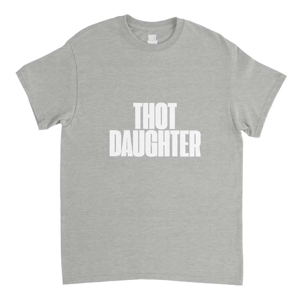 T-Shirt "THOT DAUGHTER" aus 100% Baumwolle (Verschiedene Farben)