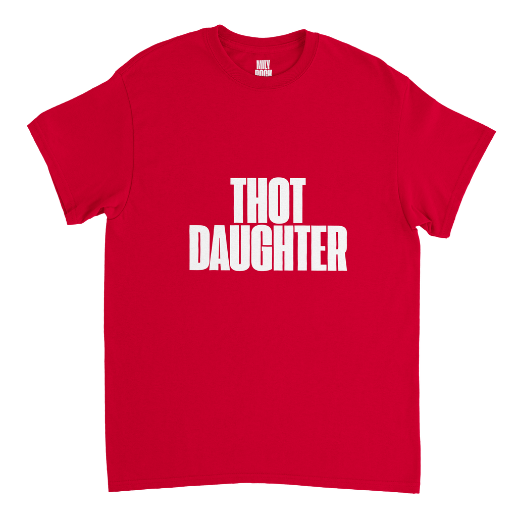 T-Shirt "THOT DAUGHTER" aus 100% Baumwolle (Verschiedene Farben)