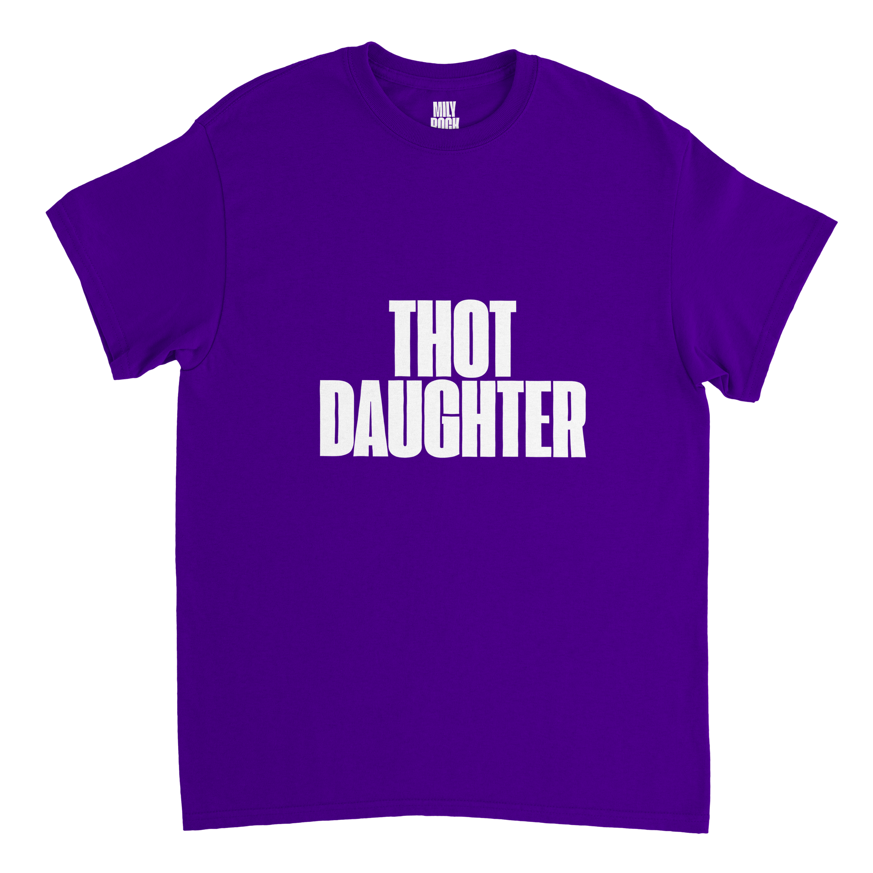 T-Shirt "THOT DAUGHTER" aus 100% Baumwolle (Verschiedene Farben)