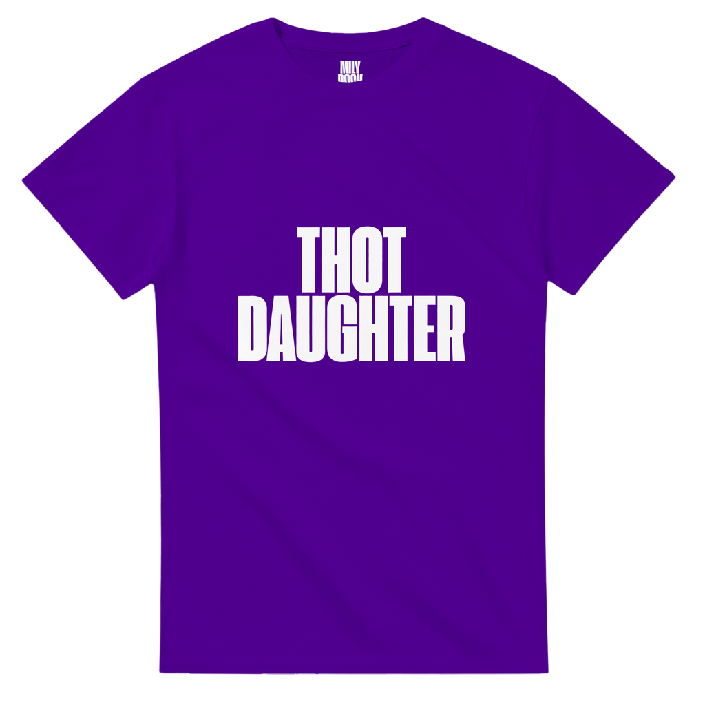 T-Shirt "THOT DAUGHTER" aus 100% Baumwolle (Verschiedene Farben)