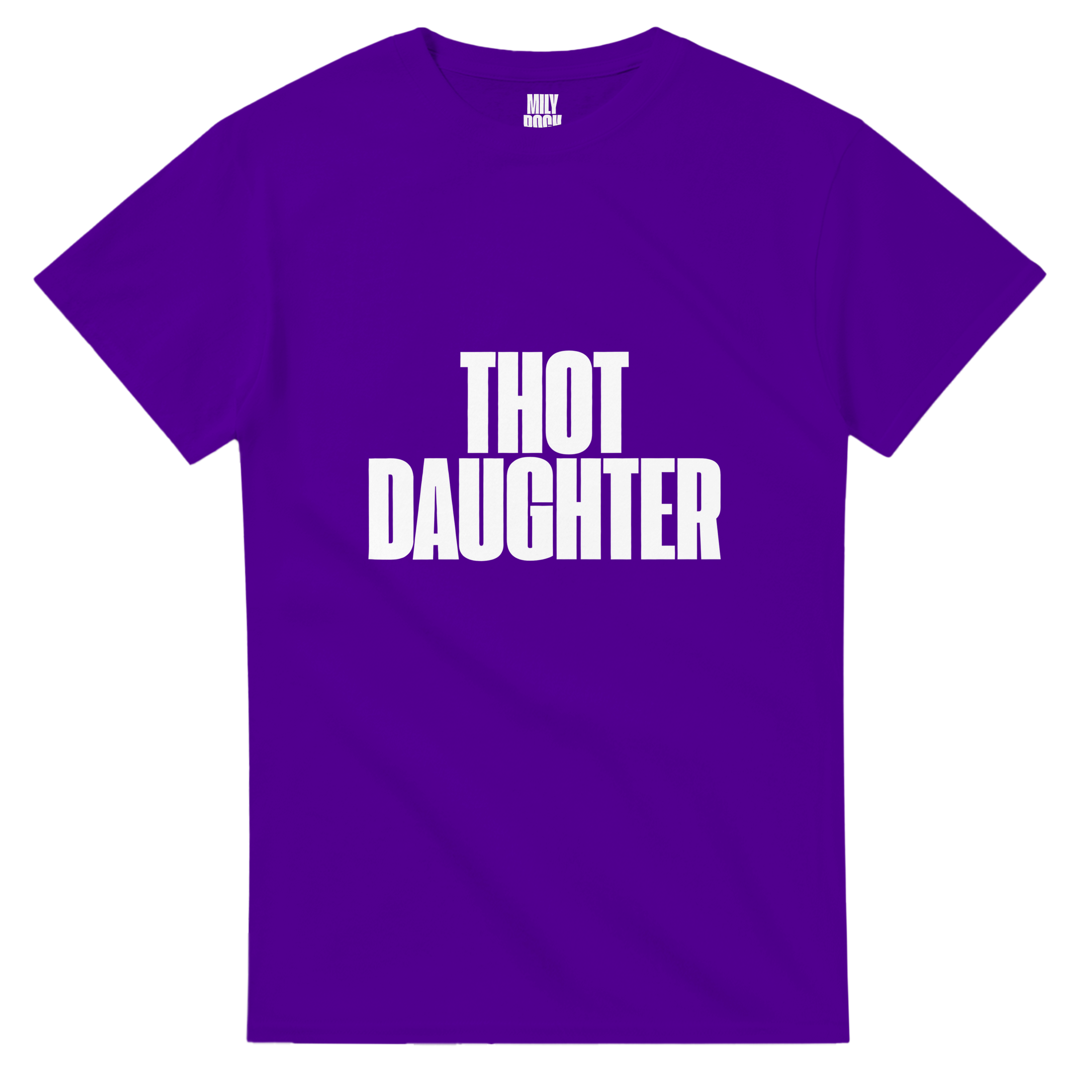T-Shirt "THOT DAUGHTER" aus 100% Baumwolle (Verschiedene Farben)